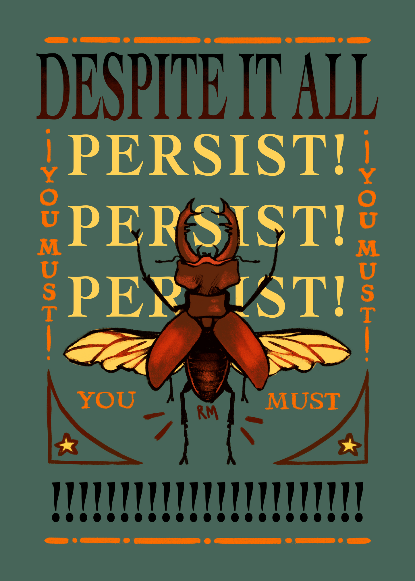 Despite It All, Persist-- Stag Beetle Print
