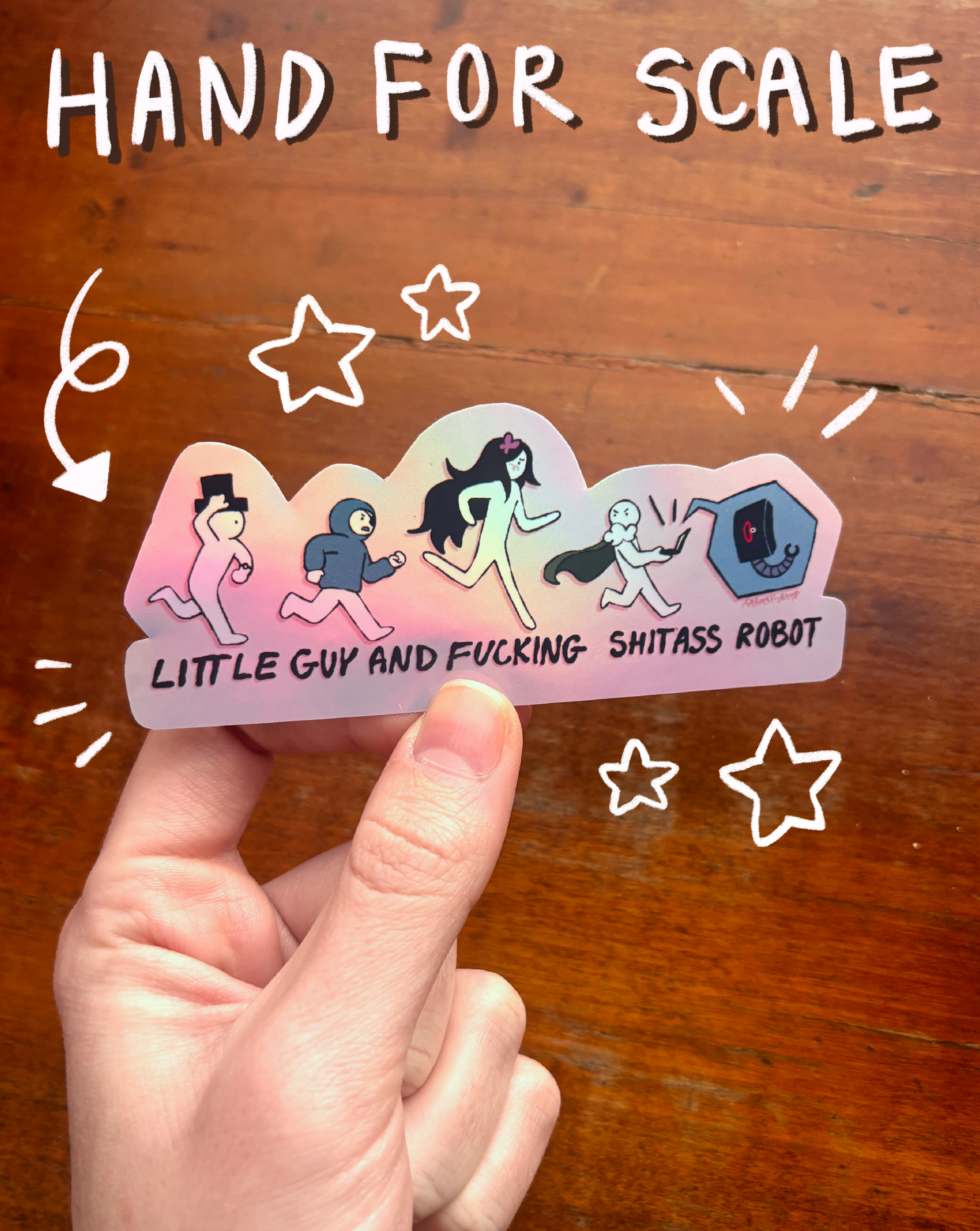 Little Guy And Fucking Shitass Robot FULL CAST Sticker (Holographic)