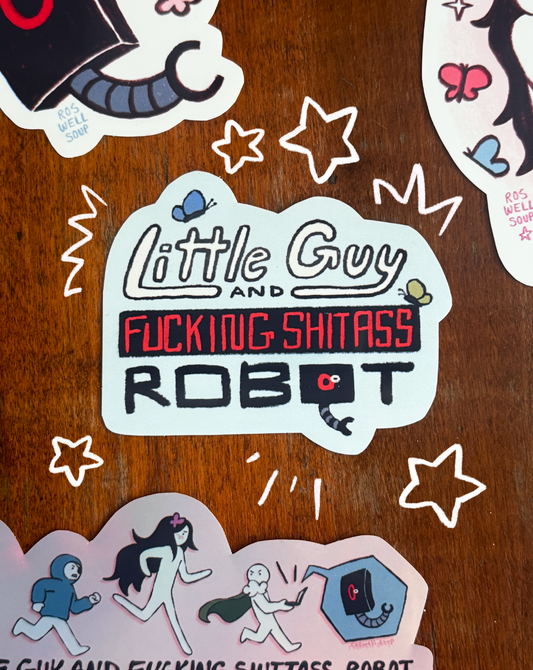 Little Guy and Fucking Shitass Robot LOGO Sticker (Waterproof)